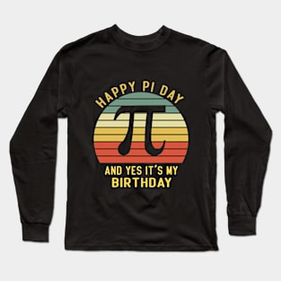 Born on Pi Day Birthday Decorations Happy 14 March 14th Gift T-Shirt Long Sleeve T-Shirt